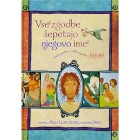 Sally Lloyd-Jones - Vse zgodbe šepetajo Njegovo ime